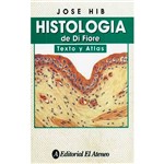 Histologia - Di Fiore - Texto e Atlas