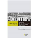 História da Sociologia - Vol.1