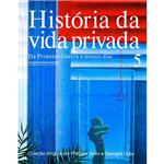 História da Vida Privada: da Primeira Guerra a Nossos Dias - Vol. 5