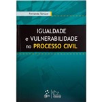 Igualdade e Vulnerabilidade no Processo Civil