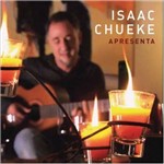 Isaac Chueke - Isaac Chueke Apresenta só Broder Band