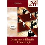 Jornalismo e Filosofia da Comunicacao - 26 - Esc