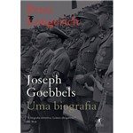 Joseph Goebbels - uma Biografia