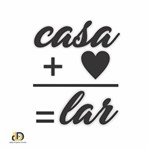 Letra em Acrílico - Casa + Amor = Lar
