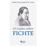 Livro - 10 Lições Sobre Fichte