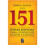 Livro - 151 Ideias Rápidas para Conseguir Novos Clientes
