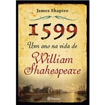 Livro - 1599: um Ano na Vida de William Shakespeare