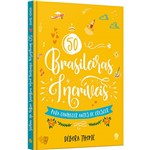 Livro - 50 Brasileiras Incríveis para Conhecer Antes de Crescer