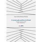 Construcao Politica do Brasil - Editora 34