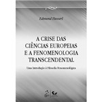 Livro - a Crise das Ciências Europeias e a Fenomenologia Transcendental