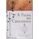 Livro - a Filha do Crocodilo