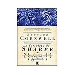 Livro - a Fortaleza de Sharpe - Série as Aventuras de Sharpe - Vol. 3