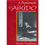 Livro - a Iluminação Através do Aikido