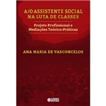 Livro - A/O Assistente Social na Luta de Classes