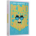 Livro - a Sábia Ingenuidade de Dr. João Pinto Grande
