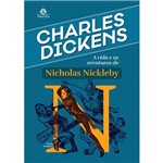 Vida e as Aventuras de Nicholas Nickleby, a - Amarilys