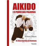 Aikido e o Poder das Palavras - Pensamento