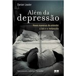 Livro - Além da Depressão - Novas Maneiras de Entender o Luto e a Melancolia