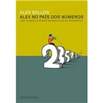 Livro - Alex no País dos Números - uma Viagem ao Mundo Maravilhoso da Matemática