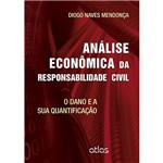 Livro - Análise Econômica da Responsabilidade Civil: o Dano e a Sua Quantificação