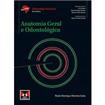 Livro - Anatomia Geral e Odontológica - Série Abeno