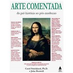 Livro - Arte Comentada: da Pré-História ao Pós-Moderno