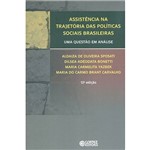 Livro - Assistência na Trajetória das Políticas Sociais Brasileiras: uma Questão em Análise