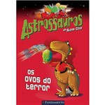 Astrossauros - os Ovos do Terror