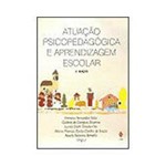 Livro - Atuaçao Psicopedagogica e Aprendizagem Escolar