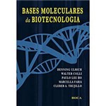 Livro: Bases Moleculares da Biotecnologia