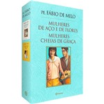 Livro - Box Pe. Fábio de Melo : Mulheres de Aço e de Flores / Mulheres Cheias de Graça
