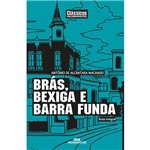 Bras, Bexiga e Barra Funda - 3 Ed