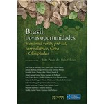 Livro - Brasil, Novas Oportunidades - Economia Verde, Pré-sal, Carro Elétrico, Copa e Olimpíadas