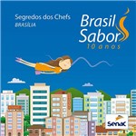 Brasil Sabor: Segredos dos Chefs - Brasília