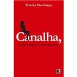 Livro - Canalha, Substantivo Feminino