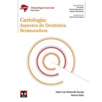 Livro - Cariologia: Aspectos de Dentística Restauradora - Série Abeno