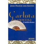 Livro - Carlota Joaquina - a Rainha Devassa