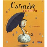 Livro - Carmela Caramelo