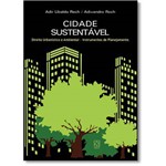 Livro - Cidade Sustentável: Direito Urbanístico e Ambiental-Instrumentos de Planejamento