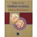 Livro - Cirurgia Plástica Estética e Reconstrutora - Evans  Bf
