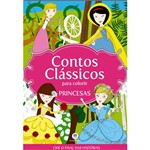 Livro - Coleção Contos Clássicos para Colorir: Princesas
