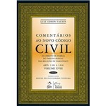 Livro - Comentários ao Novo Código Civil: Vol. 18