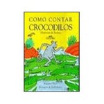 Livro - Como Contar Crocodilos - Histórias de Bichos
