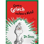 Livro - Como o Grinch Roubou o Natal