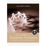 Livro - Como Trabalhar com Sistemas Humanos: Grupos, Casais e Famílias, Empresas