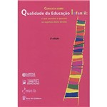 Livro - Consulta Sobre - Qualidade da Educação Infantil - o que Pensam e Querem os Sujeitos Deste Direito