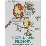 Livro - Corujinha Filósofa, a