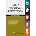 Livro - Cultura, Aprendizagem e Desenvolvimento - Coleção Pedagogia Contemporânea - Vol. 2