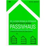 Da Casa Passiva a Norma Passivhaus - Gg