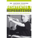 Livro - Desatentos e Hiperativos - Manual para Alunos, Pais e Professores